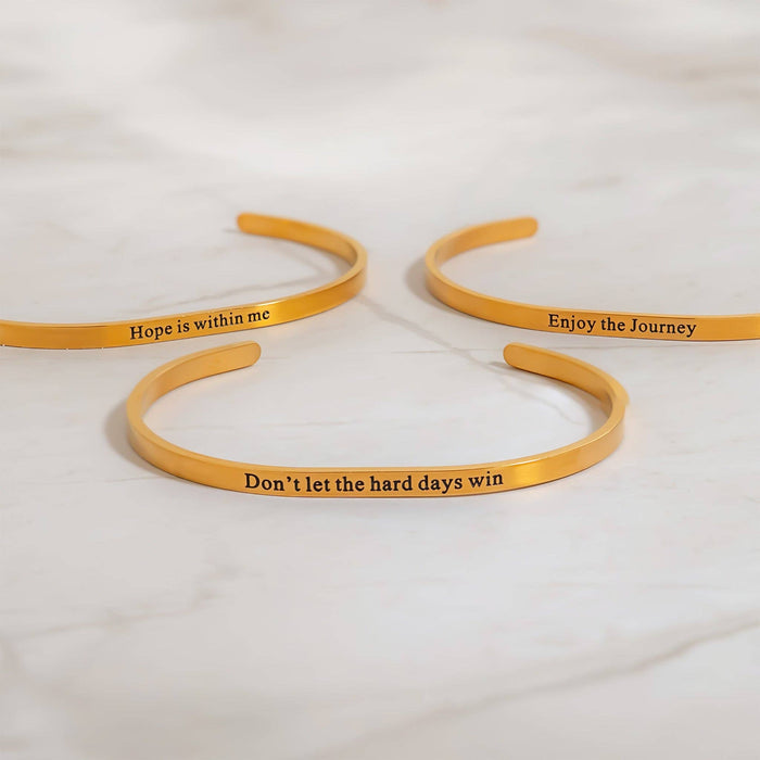 Dont let Hard Days Win - Engraved Bangle Bracelet