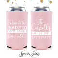Slim 12oz Wedding Can Cooler #38S - To Have and To Hold - Wedding Favors, Beverage Insulators, Beer Huggers, Wedding Favor, Beer Holder